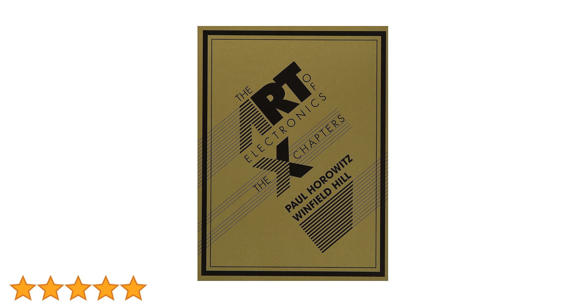 洋書 The Art of Electronics The Art of Electronics: The X Chapters: Horowitz, Paul, Hill